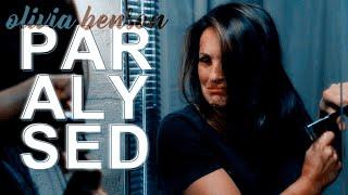 olivia benson ▷ paralysed