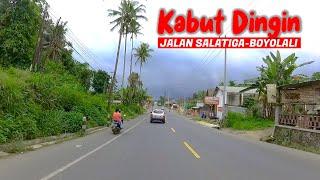 DINGIN!!! SAAT MELEWATI JALAN SALATIGA BOYOLALI | SITUASI DAN KONDISI JALAN RAYA SEMARANG SOLO