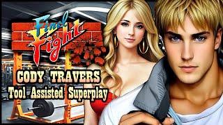 【TAS】FINAL FIGHT (ARCADE \ 1989) - CODY TRAVERS