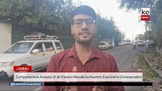 Comprehensive Analysis of JK Election Results by Kashmir Examiner's Special Correspondent