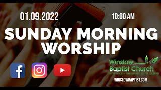 Sunday Morning Worship Service at Winslow Baptist Church Sicklerville, New Jersey, January 9, 2022