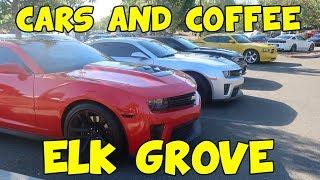 ELK GROVE CARS AND COFFEE VLOG