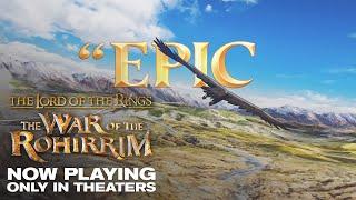 The Lord of the Rings: The War of the Rohirrim | Now Playing only in Theaters