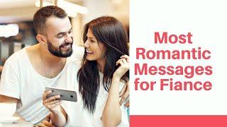 Most Romantic Messages for Fiance | Love Quotes for My Fiance