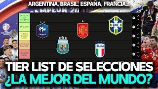 TIER LIST: LA MEJOR SELECCIÓN DEL MUNDO HOY ¿ARGENTINA O ESPAÑA? LO DE BRASIL, FRANCIA, COLOMBIA...