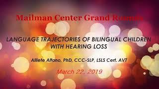 Language Trajectories of Bilingual Children with Hearing Loss