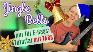 Für Anfänger: 'Jingle Bells' auf dem E-Bass | mit Noten und TABS