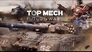 Top Mech: Future Wars - Gameplay (Android/iOS)