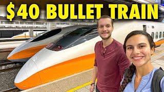 TAIWAN'S $40 BULLET TRAIN  TAIPEI TO KAOHSIUNG