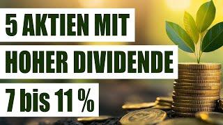 5 günstige Aktien mit hoher Dividendenrendite 7–11% | Hohe Dividendenausschüttungen