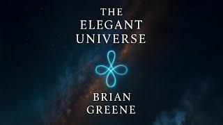 The Elegant Universe –  Discover string theory linking relativity and quantum mechanics.