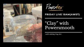 CREATE AN AIR-DRIED CLAY WITH POWERSMOOTH & STONE ART