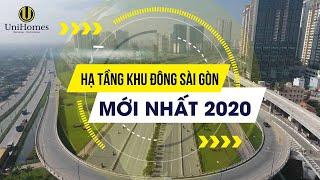 Flycam Hạ tầng Đông Sài Gòn mới nhất 2020 | UNIHOMES