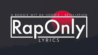 A Boogie Wit Da Hoodie - Retaliation (Lyrics-Lyric Video)