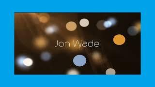 Jon Wade - appearance