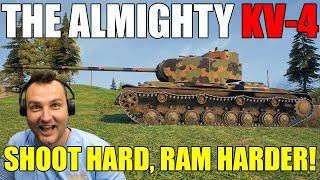 The Almighty KV-4: Shoot Hard, Ram Harder!