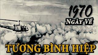 Ký Sự Bottes De Saut "NGÀY VỀ TƯƠNG BÌNH HIỆP" Bình Dương 1970 | Nam Việt Nam