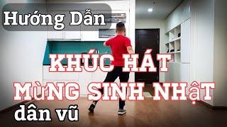 Hướng Dẫn KHÚC HÁT MỪNG SINH NHẬT - KVTT DÂN VŨ / LEO (BÀI KHỚP NHẠC BẤM▶️)