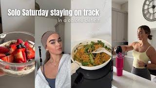 SOLO SATURDAY STAYING ON TRACK ️ meals for fat loss, ways to stay on track even on the weekend