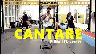 CANTARE - Pitbull ft. Lenier - Zumba® l Choreography l CIa Art Dance