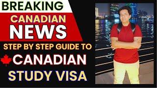 Breaking CANADIAN NEWS - Step By Step Guide To Canadian Study Visa By Asad Yaqub