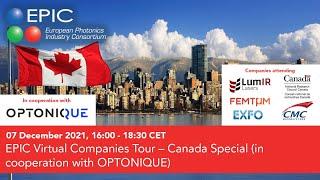 EPIC Virtual Companies Tour – Canada Special (in cooperation with OPTONIQUE)