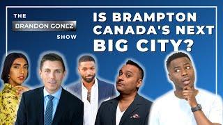 Is Brampton Canada’s Next Big City? I ask Mayor Patrick Brown in our 1-on-1 | Ep. 26