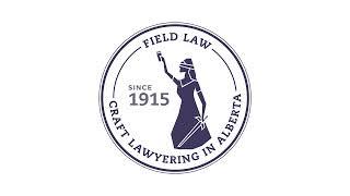 Craft Lawyering in Alberta Since 1915 | Field Law