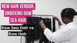 Raw Sea Hair vs. Raw Hair Key Differences / New Vendor / Packaging VENDOR