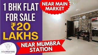 1 BHK Flat for SALE With Master Bedroom | @20 Lakhs | Prime Property @ Mumbra Station.