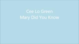 Cee Lo Green - Mary did u know HD Lyrics