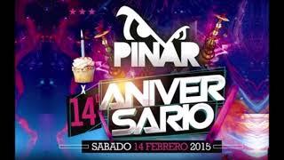 331 - PINAR  Dj Isma Level 14 Anivesario  14/2/2015