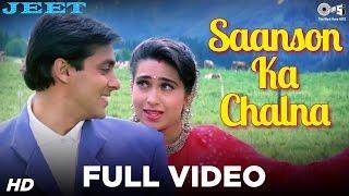 Saanson Ka Chalna - Jeet | Salman Khan & Karisma Kapoor | Udit Narayan & Alka Yagnik