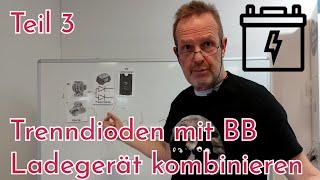  Bordelektrik #14.3 Trenndiode und Batterie zu Batterie Ladegerät kombinieren | von Busse Yachtshop