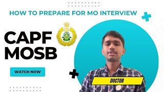 How to crack capf MOSB Medical officer interview | Capf mosb interview questions and answers