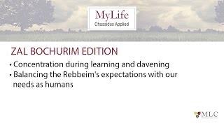 MyLife: Chassidus Applied Special Bochurim Edition