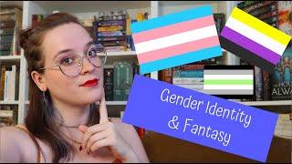 Gender Identity in Adult High Fantasy