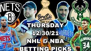 Today’s FREE NBA & NHL BETTING PICKS (Thursday 12/30/21)