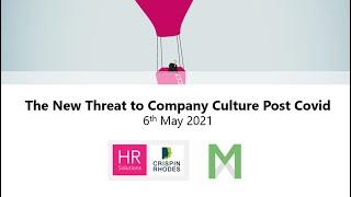 The New Threat to Company Culture Post Covid