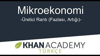 Üretici Rantı (Fazlası, Artığı) (Mikroekonomi / Tüketici ve Üretici Rantı)