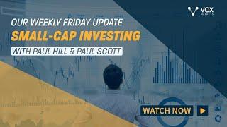 Smallcap Investing with Paul Hill & Paul Scott