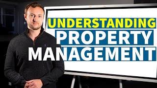 Understanding Property Management | Property investing for beginners | Jamie York