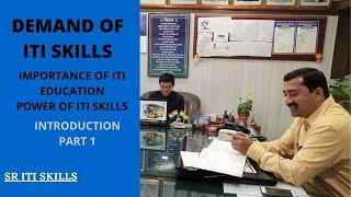 INTRODUCTION TO ITI EDUCATION AND SKILLS | PART 1 |