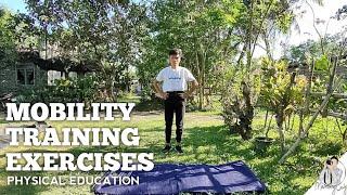 MOBILITY TRAINING EXERCISES | Physical Education | Online Class Edition