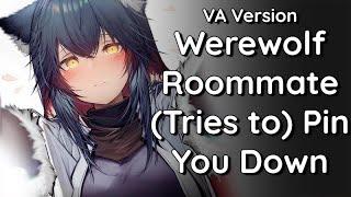 [VA] Werewolf Roommate (Tries to) Pin You Down F4A | Wolf Girl | Role Reversal | Friends to More?