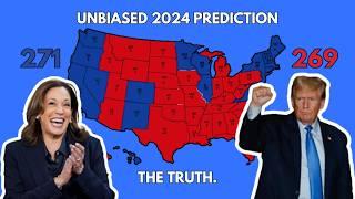 *UNBIASED* 2024 ELECTION PREDICTION