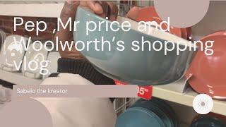 Spend the day with me VLOG; Pep, Mr Price +  Woolworth’s; getting new crockery || Sabelo Hadebe - SA