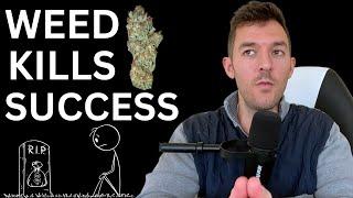 Can You Be Successful Smoking Weed?