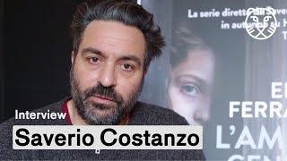 Interview Saverio Costanzo (L'amica geniale)