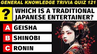 General Knowledge Test - A Fun Quiz To Test Your Trivia Intellect Part 121